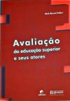 Avaliação Da Educação Superior E Seus Atores