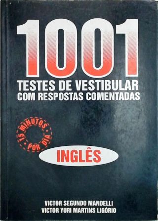1001 Testes de Vestibular Com Repostas Comentadas - Inglês
