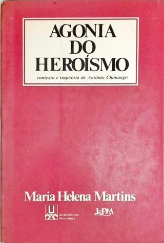 Agonia do Heróismo