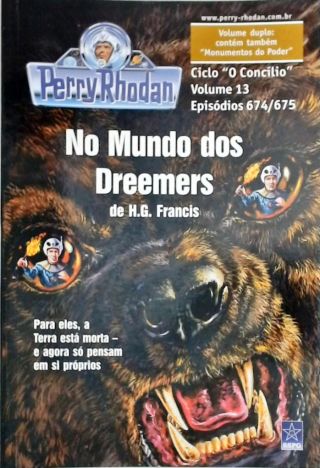 Perry Rhodan - No Mundo dos Dreemers - O Concílio - Vol. 13