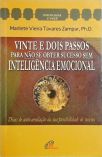 Vinte E Dois Passos Para Não Se Obter Sucesso Sem Inteligência Emocional