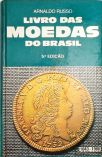 Livro Das Moedas do Brasil