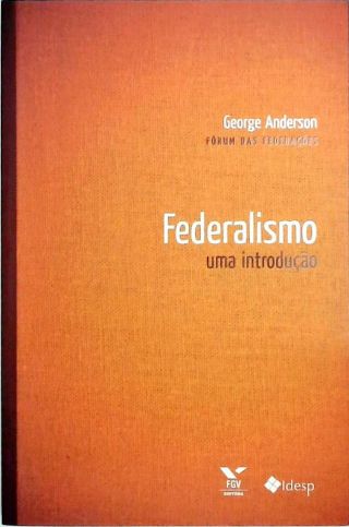 Federalismo - Uma Introdução