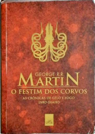 O Festim Dos Corvos - Livro Quatro