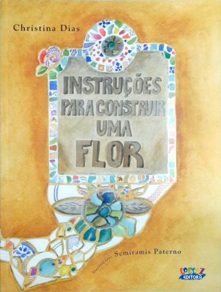 Instruções Para Construir Uma Flor