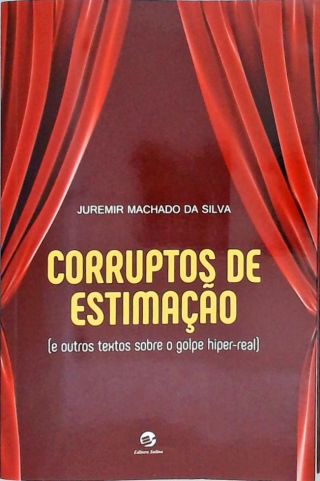 Corruptos De Estimação