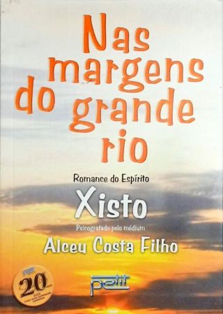 Nas Margens Do Grande Rio