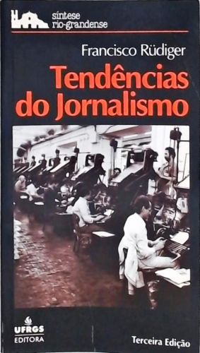 Tendências Do Jornalismo