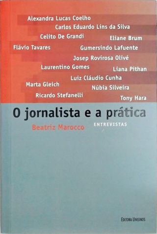 O Jornalista E A Prática