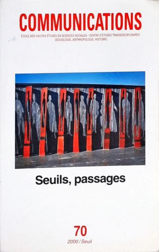 Communications - Seuils, Passages