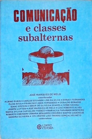 Comunicação E Classes Subalternas