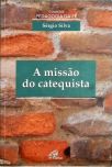 A Missão Do Catequista