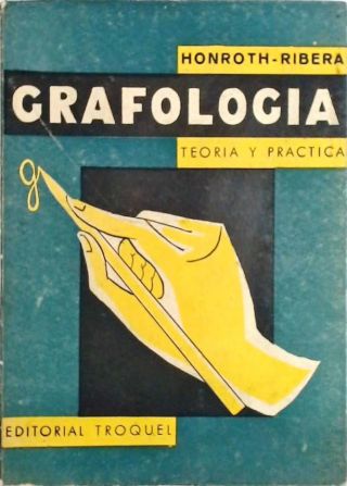 Grafología - Teoría Y Práctica