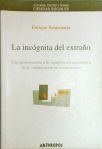 Incógnita Del Extrano - Una Aproximación A La Significación Sociológica De La Inmigración No Comunit