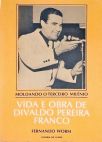 Vida E Obra De Divaldo Pereira Franco