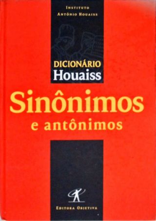 Dicionario Houaiss de Sinônimos E Antônimos