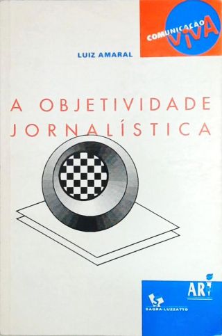 A Objetividade Jornalística