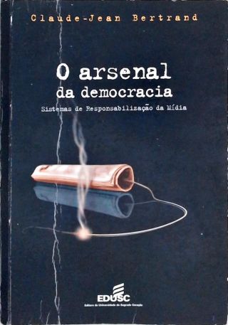 O Arsenal Da Democracia