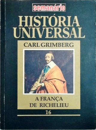 História Universal - A França de Richelieu
