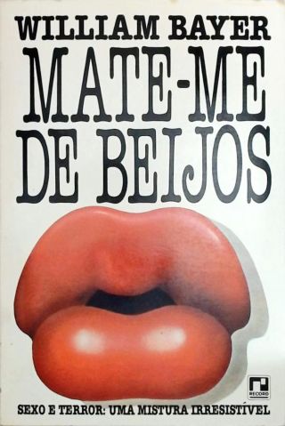 Mate-me De Beijos