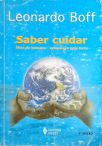 Saber Cuidar - Ética Do Humano, Compaixão Pela Terra