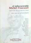 El Infrecuentable Michel Foucault