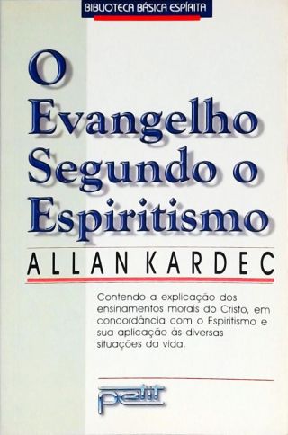 O Evangelho Segundo O Espiritismo