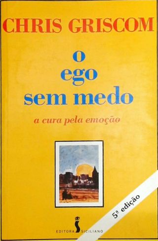 O Ego Sem Medo