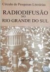 Radiodifusão no Rio Grande do Sul