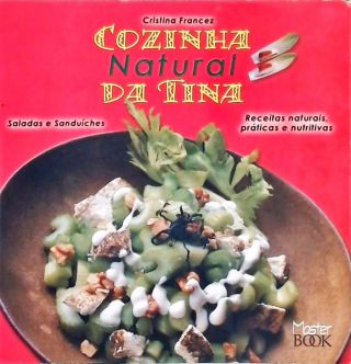 Cozinha Natural Da Tina - Saladas E Sanduíches