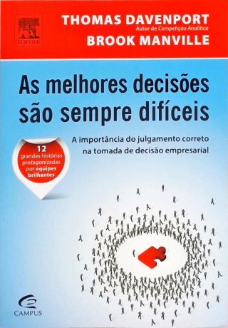 As Melhores Decisões São Sempre Difíceis