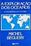 A Exploração dos Oceanos - A Economia de Amanhã