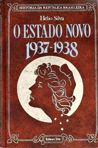 O Estado Novo (1937-1938)