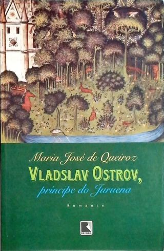 Vladslav Ostrov, Príncipe do Juruena