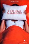 A Vida Sexual Da Mulher Feia