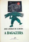 A BAGACEIRA