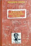 A Guerra Do Tênis Nas Ondas Do Rádio