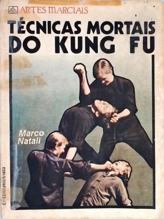 Técnicas Mortais do Kung Fu