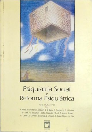 Psiquiatria social e reforma psiquiatrica