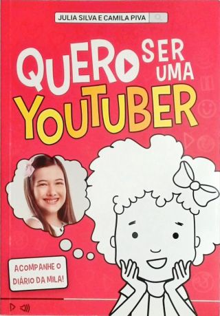 Quero Ser Uma Youtuber