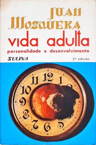 Vida Adulta - Personalidade e Desenvolvimento (Autografado)