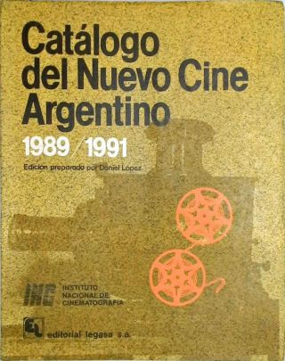 Catalogo Del Nuevo Cine Argentino 1989-1991