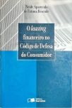 O Leasing Financeiro no Código de Defesa do Consumidor