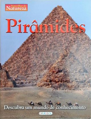 Pirâmides - Descubra Um Mundo De Conhecimento