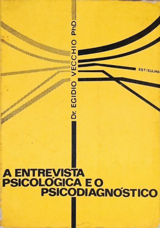 A Entrevista Psicológica E O Psicodiagnóstico