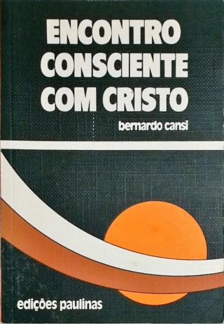 Encontro Consciente com Cristo