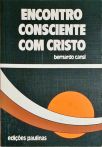 Encontro Consciente com Cristo