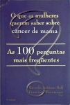 O Que as Mulheres Querem Saber Sobre Câncer de Mama