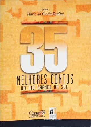 35 Melhores Contos Do Rio Grande Do Sul
