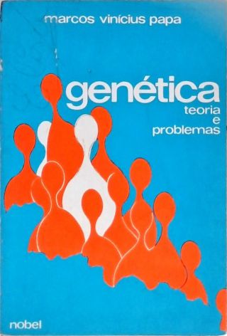 Genética - Teoria E Problemas